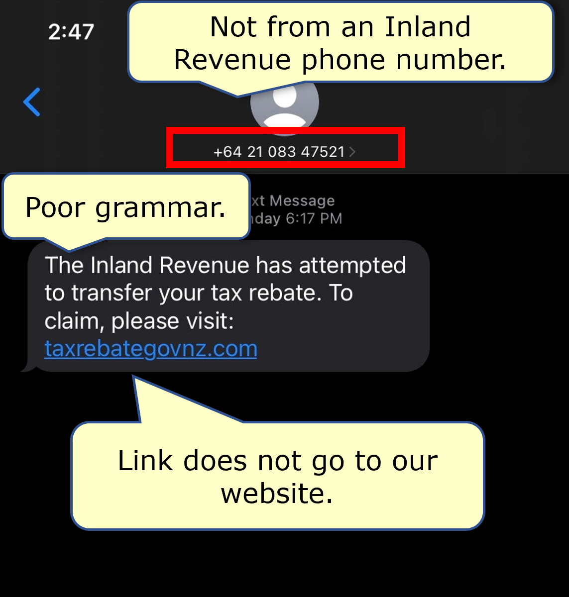 A poorly written text scam that is not from any of our numbers with a link that does not go to our website.