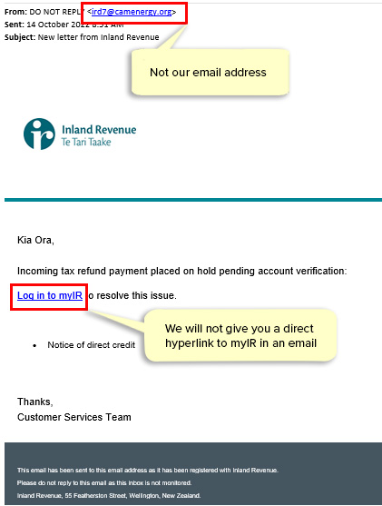 email from ird7@camenergy.org says income tax refund payment placed on hold pending account verification. Log in to myIR to resolve this issue.